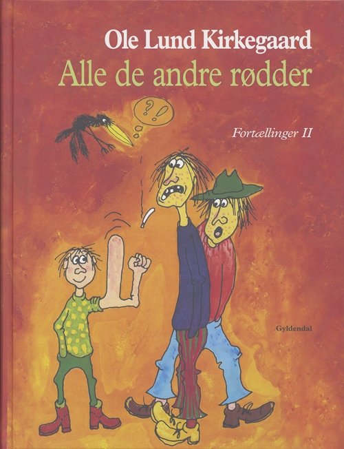 Cover for Ole Lund Kirkegaard · Alle de andre rødder II (Gebundesens Buch) [1. Ausgabe] [Indbundet] (2001)