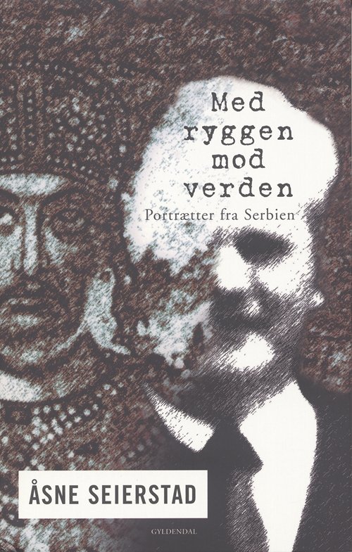 Cover for Åsne Seierstad · Med ryggen mod verden (Sewn Spine Book) [1th edição] (2005)