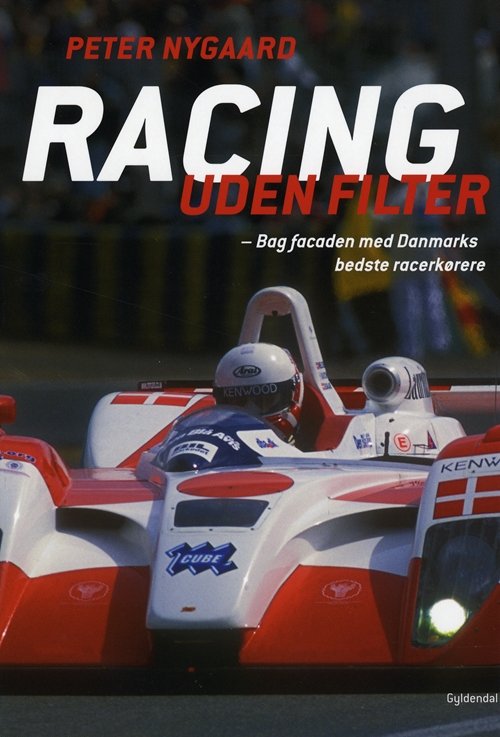 Cover for Peter Nygaard · Racing uden filter (Sewn Spine Book) [1º edição] (2012)