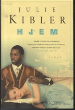 Hjem - Julie Kibler - Books - Gyldendal - 9788703063195 - February 11, 2014