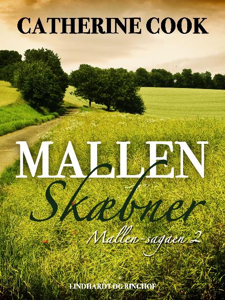 Mallen-sagaen: Mallen-skæbner - Catherine Cookson - Bücher - Saga - 9788711813195 - 19. September 2017