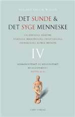 Cover for Vegard Bruun Wyller · Det sunde og det syge menneske Hormonsystemet og nervesystemet - bevægeapparatet (Inbunden Bok) [1:a utgåva] (2008)