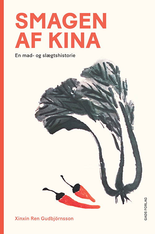 Cover for Xinxin Ren Gudbjörnsson · Smagen af Kina (Hardcover Book) [1er édition] (2023)