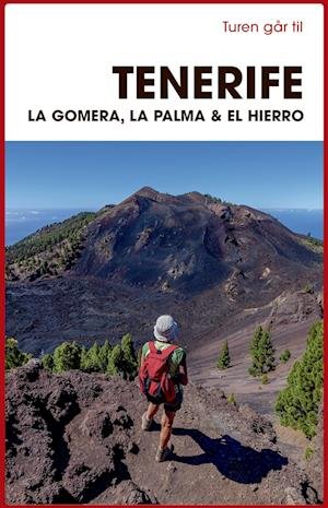 Cover for Mia Hove Christensen · Turen Går Til: Turen går til Tenerife, La Gomera, La Palma &amp; El Hierro (Hæftet bog) [7. udgave] (2022)