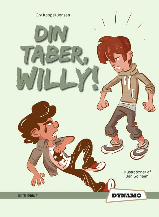 Cover for Gry Kappel Jensen · Din taber, Willy (Innbunden bok) (2015)
