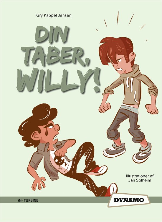 Cover for Gry Kappel Jensen · Din taber, Willy (Inbunden Bok) (2015)