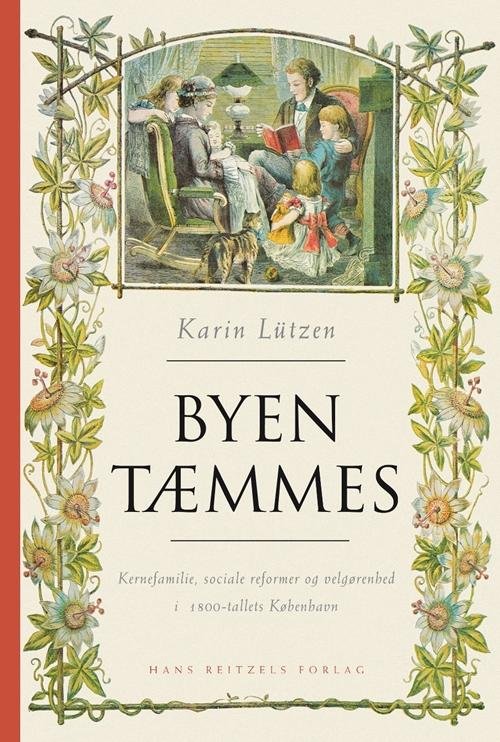 Cover for Karin Cohr Lützen · Byen tæmmes (Heftet bok) [2. utgave] (2013)