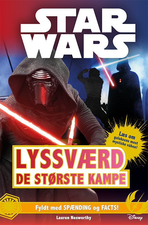 Star Wars: STAR WARS™ - Lyssværd - De største kampe -  - Kirjat - Forlaget Alvilda - 9788741500195 - keskiviikko 1. elokuuta 2018