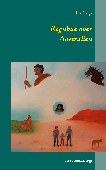 Cover for Lis Lings · Regnbue over Australien (Paperback Book) [1st edition] (2021)