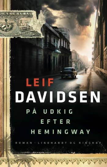 Cover for Leif Davidsen · På udkig efter Hemingway (Innbunden bok) [1. utgave] (2008)