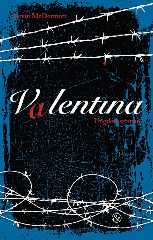 Cover for Kevin McDermott · Valentina (Sewn Spine Book) [1st edition] (2015)