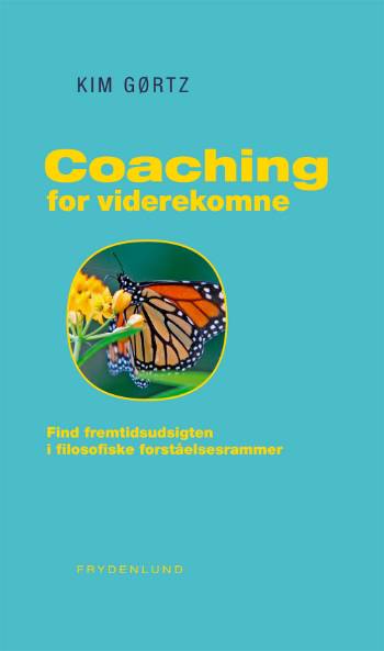 Cover for Kim Gørtz · Coaching for viderekomne (Sewn Spine Book) [1. Painos] (2008)