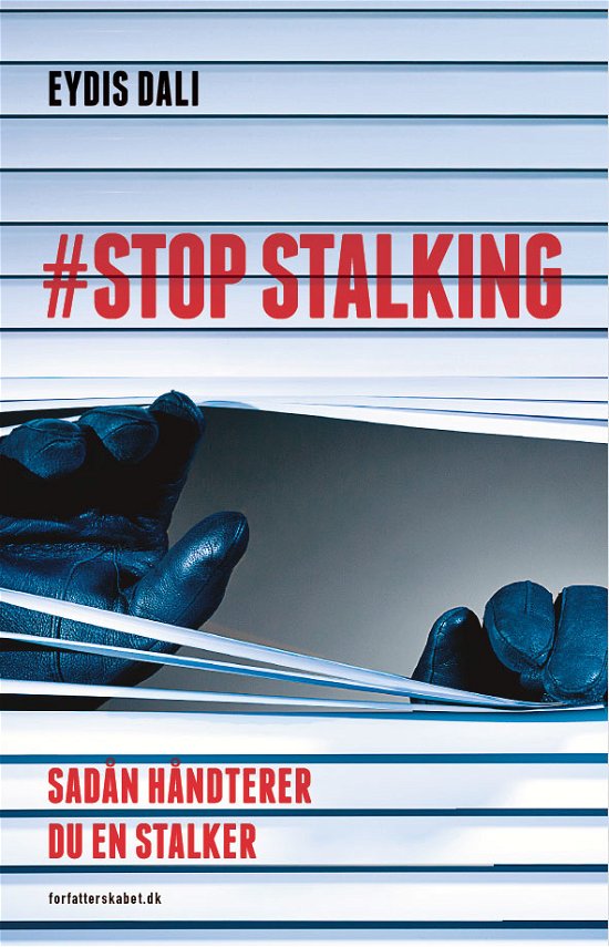 Cover for Eydis Dali · Stop Stalking (Sewn Spine Book) [1e uitgave] (2018)