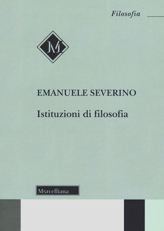 Cover for Emanuele Severino · Istituzioni Di Filosofia (Book)