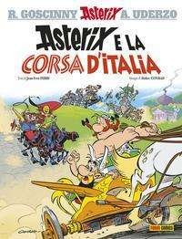 Cover for Rene Goscinny · Asterix E La Corsa Ditalia - Asterix in Italian (Gebundenes Buch) (2017)
