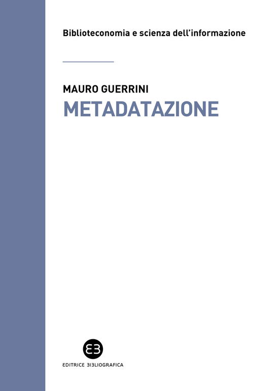 Cover for Mauro Guerrini · Metadatazione (Book)