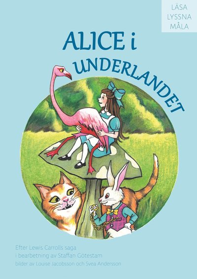 Lyssna / Läsa / Måla: Alice i Underlandet - Louise Jacobsson - Bøger - Opal - 9789172262195 - 15. september 2020