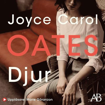 Cover for Joyce Carol Oates · Djur (Audiobook (MP3)) (2014)