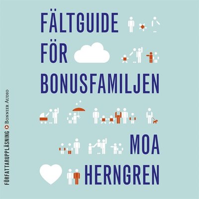 Cover for Moa Herngren · Fältguide för bonusfamiljen (Audiobook (MP3)) (2017)