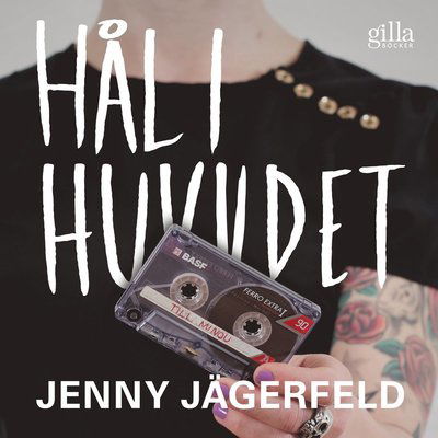 Cover for Jenny Jägerfeld · Hål i huvudet (Audiobook (MP3)) (2021)