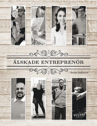 Cover for Anna Isaksson · Älskade entreprenör (Innbunden bok) (2019)