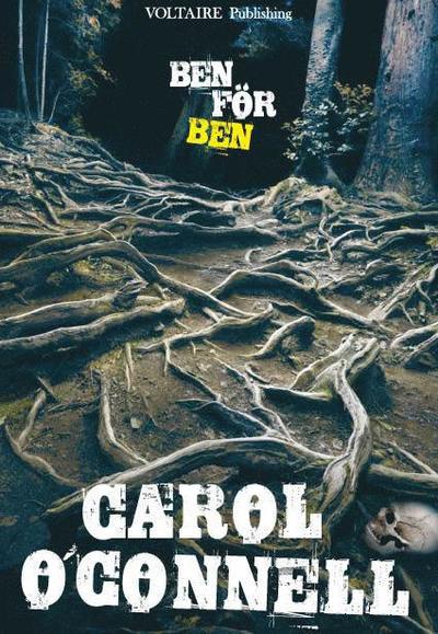 Cover for Carol O'Connell · Ben för ben (Bound Book) (2011)