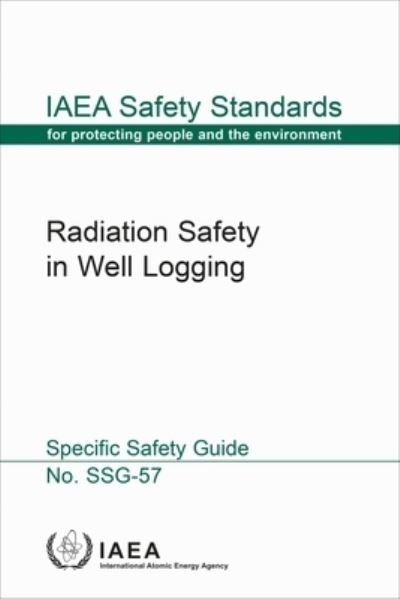 Cover for Iaea · Radiation Safety in Well Logging - IAEA Safety Standards (Paperback Bog) (2020)