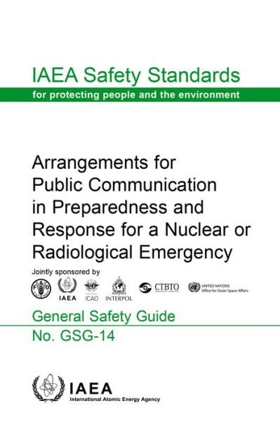 Cover for Iaea · Arrangements for Public Communication in Preparedness and Response for a Nuclear or Radiological Emergency - IAEA Safety Standards Series No. GSG-14 (Paperback Bog) (2020)