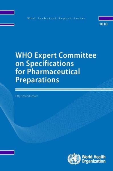Cover for World Health Organization · WHO Expert Committee on Specifications for Pharmaceutical Preparations fifty-second report (Taschenbuch) (2018)