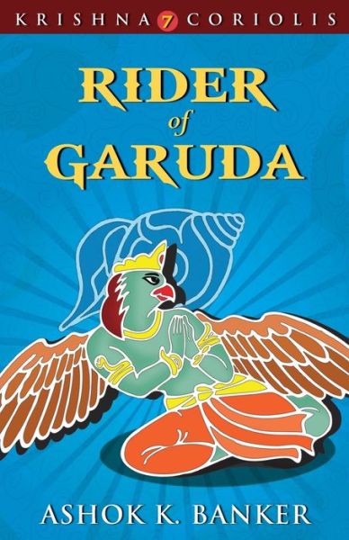 Cover for Banker Ashok K · Rider of Garuda (Paperback Book) (2013)