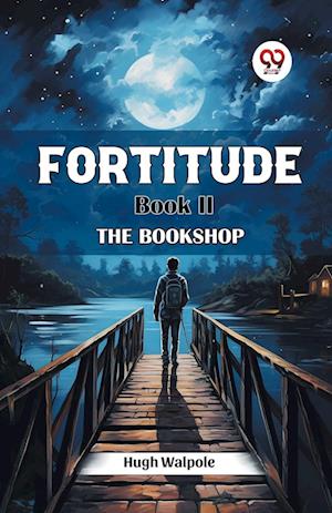 Fortitude Book II (Edition2024) - Hugh Walpole - Books - Double 9 Books LLP - 9789367149195 - August 25, 2024