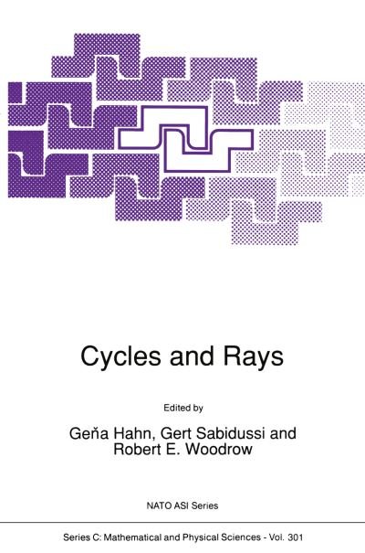 Cover for Gena Hahn · Cycles and Rays - NATO Science Series C (Pocketbok) [Softcover reprint of the original 1st ed. 1990 edition] (2011)