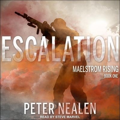 Escalation - Peter Nealen - Music - TANTOR AUDIO - 9798200666195 - November 12, 2019