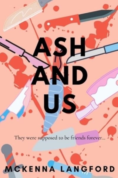 Cover for McKenna Langford · Ash and Us (Paperback Book) (2021)