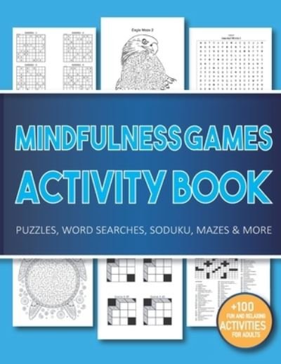 Cover for Modern Art · Mindfulness Games Activity Book: Variety Activity Puzzle Book for Adults Featuring Crossword, Word search, Soduko, Cryptograms, Mazes &amp; More games ! Fun and Challenging Adult Activity Book (Taschenbuch) (2020)