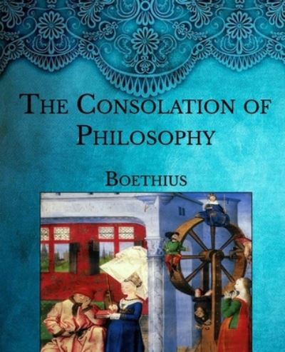 Cover for Boethius · The Consolation of Philosophy (Pocketbok) (2021)