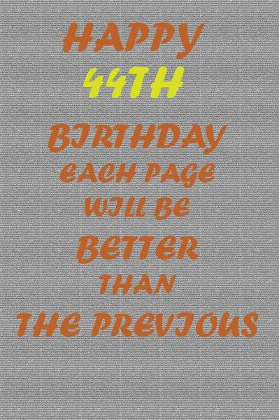 Cover for Awesome Printer · Happy 44th Birthday ! (Pocketbok) (2020)