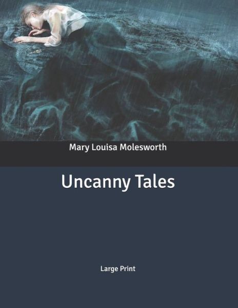 Cover for Mary Louisa Molesworth · Uncanny Tales (Paperback Book) (2020)