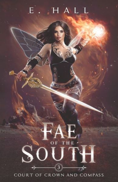 Cover for E Hall · Fae of the South - Court of Crown and Compass (Paperback Book) (2020)