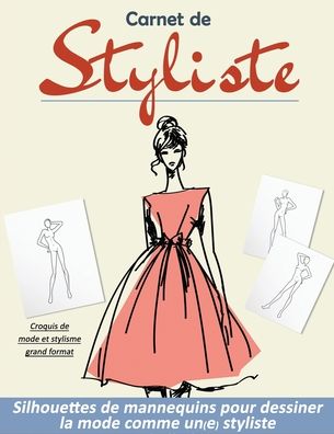 Cover for La Fashionista Française Editions · Carnet de Styliste (Paperback Book) (2020)