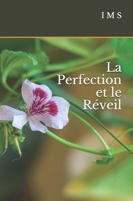 Cover for I M S · La Perfection et le Reveil (Taschenbuch) (2020)