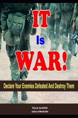 Cover for Tella Olayeri · It is War! (Pocketbok) (2020)