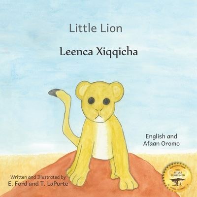 Little Lion - T Laporte - Books - Independently Published - 9798655387195 - June 19, 2020