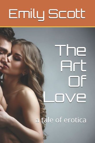 Cover for Emily Scott · The Art Of Love (Paperback Book) (2020)