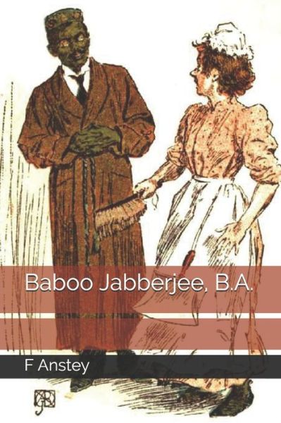 Cover for F Anstey · Baboo Jabberjee, B.A. (Pocketbok) (2020)