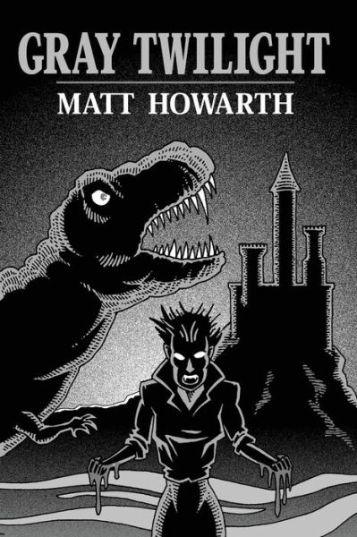 Cover for Matt Howarth · Gray Twilight (Paperback Book) (2020)