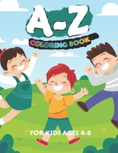 Coloring book a-z - Abd Coloring - Książki - Independently Published - 9798699468195 - 18 października 2020