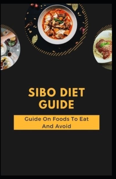 Cover for Nate Daniels · Sibo Diet Guide (Paperback Book) (2021)