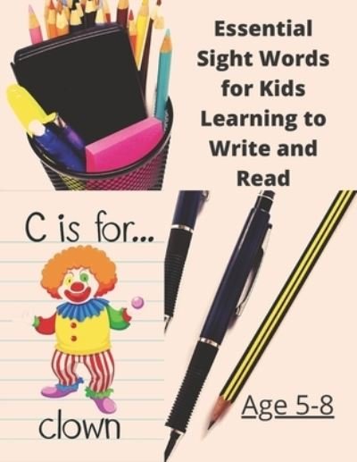 Cover for Talkha Chafii · Essential Sight Words for Kids Learning to Write and Read (Paperback Book) (2021)