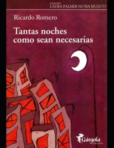 Cover for Ricardo Romero · Tantas noches como sean necesarias (Paperback Book) (2021)